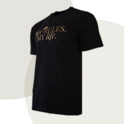 T-Shirt „Her RULES. MY life.“ - diskrete Version