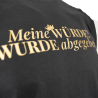 T-Shirt „Meine WÜRDE? WURDE abgegeben!“ - diskrete Version