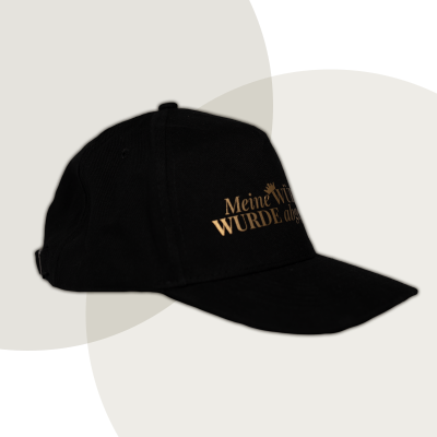 Cap „Meine WÜRDE? WURDE abgegeben!“ - diskrete Version