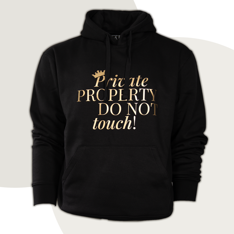 Hoodie „Private PROPERTY DO NOT touch“ - diskrete Version