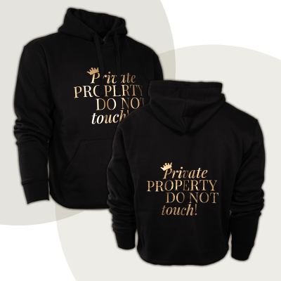 Hoodie „Private PROPERTY DO NOT touch“ - diskrete Version