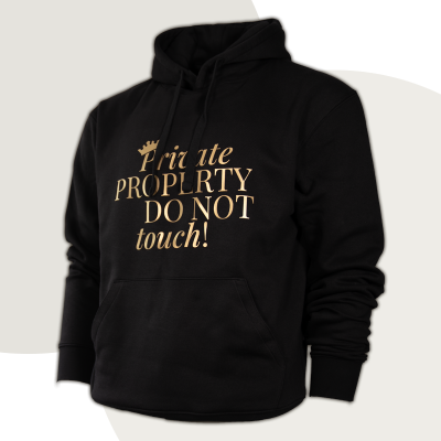 Hoodie „Private PROPERTY DO NOT touch“ - diskrete Version