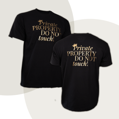 T-Shirt „Private PROPERTY DO NOT touch“ - diskrete Version