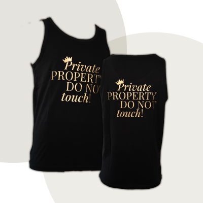 Muscle-Shirt „Private PROPERTY DO NOT touch“ - diskrete Version