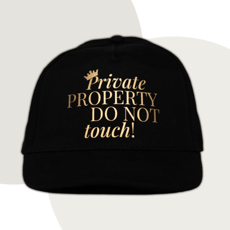 Cap „Private PROPERTY DO NOT touch“ - Owned & Proud Version