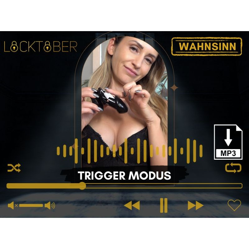Locktober Wahnsinn - Trigger Modus