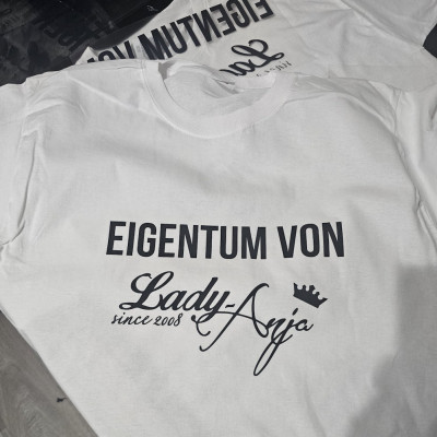 T-Shirt weiß "Eigentum von Lady Anja"